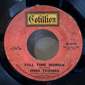 画像: IRMA THOMAS / FULL TIME WOMAN c/w SHE'S TAKEN MY PART 