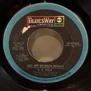 画像: B.B. KING / GET OFF MY BACK WOMAN c/w I WANT YOU SO BAD