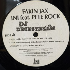 画像: DJ DECKSTREAM Remix / INI feat. PETE ROCK -FAKIN JAX / THE BEATNUTS - PROP OVER HERE 12" E.P.