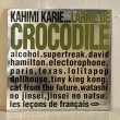 画像2: KAHIMI KARIE / LARME DE CROCODILE 