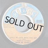 画像: MARCIA AITKEN / STILL IN LOVE WITH YOU BOY (7")