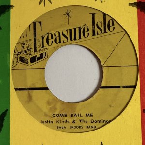 画像: JUSTIN HINDS & THE DOMINOS / COME BAIL ME c/w BABA BROOKS BAND / STAMPEDE (7")