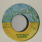 画像: THE PARAGONS / ON THE BEACH c/w  THE MELODIANS / I'LL GET ALONG WITHOUT YOU (7") 