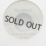 画像: JOE HIGGS / THE WORLD UPSIDE DOWN  (7")