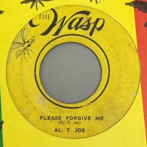 画像: AL. T. JOE / PLEASE FORGIVE ME c/w GOODBYE DREAMBOAT (7") 