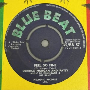 画像: DERRICK MORGAN AND PATSY / FEEL SO FINE c/w  ROLAND ALPHONSO / MEAN TO ME (7") 