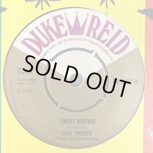 画像: KEN PARKER / JIMMY BROWN c/w JIMMY BROWN (VERSION) (7") 