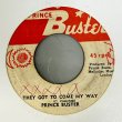 画像2: PRINCE BUSTER / BEWARE BROTHER c/w THEY GOT TO COME MY WAY (7") 