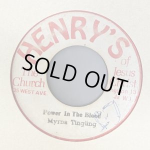 画像: MYRNA TINGLING / POWER IN THE BLOOD c/w NO ONE EVER CARES FOR ME LIKE JESUS (7") 