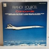 画像: フランク・プゥルセル・グランド・オーケストラ ~ FRANCK POURCEL GRAND ORCHESTRE / コンコルド / CONCORDE (LP) 