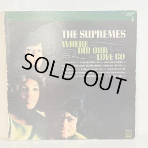 画像: ザ・シュープリームス ~ THE SUPREMES / 愛はどこへ行ったの ~ WHERE DID OUR LOVE GO (LP)　