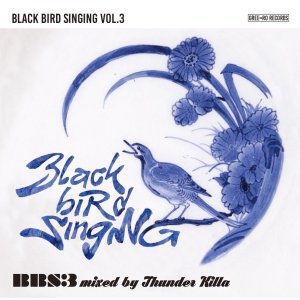 画像: グリーロレコード×THUNDER KILLA / BLACK BIRD SINGING VOL.3 ~ VINTAGE SKA and RARE ROCK STEADY MIX ~