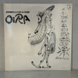 画像: ジョニー、ルイス＆チャー ~ JOHNNY, LOUIS & CHAR / OiRA (LP)