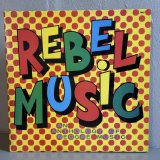 画像: V.A. / レベル・ミュージック ~ Rebel Music - An Anthology Of Reggae Music (LP)