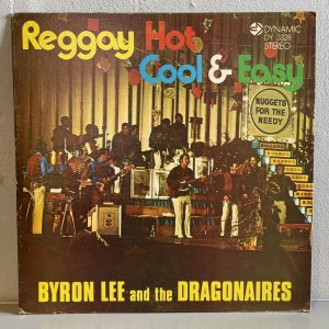 画像: バイロン・リー&ザ・ドラゴネアーズ ~ Byron Lee And The Dragonaires / レゲイ・ホット・クール&イージー ~ Reggay Hot Cool & Easy (LP)