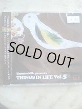 画像: THINGS IN LIFE VOL.5/THUNDER KILLER