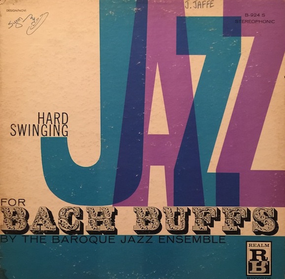 画像1: HARD SWINGING JAZZ FOR BACH BUFFS / BAROGUE JAZZ ENSEMBLE