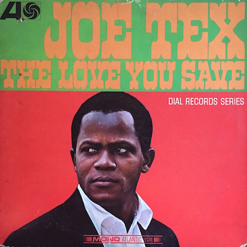 画像1: JOE TEX . THE LOVE YOU SAVE