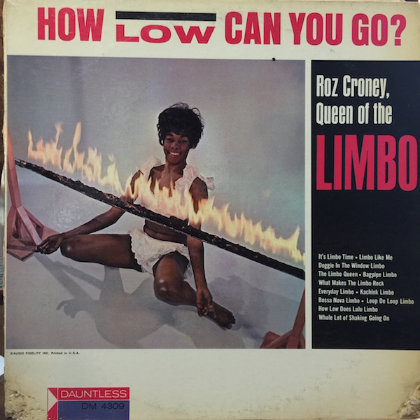 画像1: ROZ CRONEY,QUEEN OF THE LIMBO / HOW LOW CAN YOU GO?