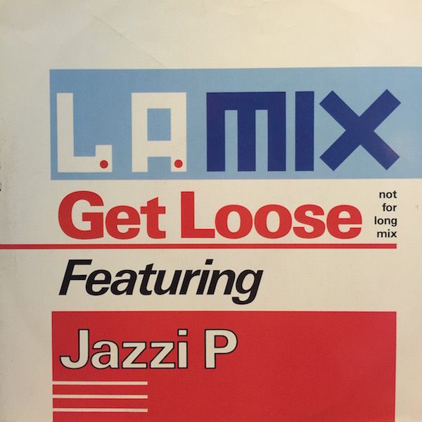 画像1: L.A. MIX / GET LOOSE FEAT JAZZI P