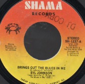 画像1: SYL JOHNSON / BRINGS OUT THE BLUES IN ME . HOW YOU NEED TO BE LOVED