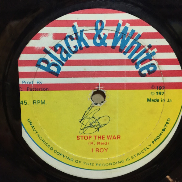 画像1: I ROY / STOP THE WAR . CARLTON PATTERSON . TOO LATE TO TURN BACK